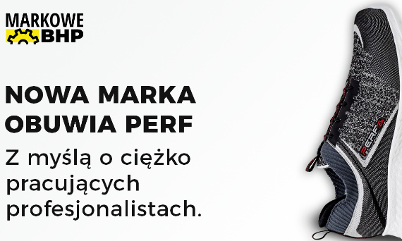 Nowa marka obuwia perf - z myślą o ciężko pracujących profesjonalistach